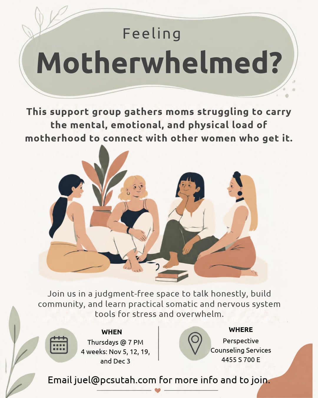 Feeling Motherwhelmed? moms support group flyer — Thursdays at 7 PM, November 5, 12, 19 and December 3, at Perspective Counseling Services, 4455 S 700 E